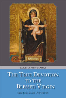True Devotion of the Blessed Virgin