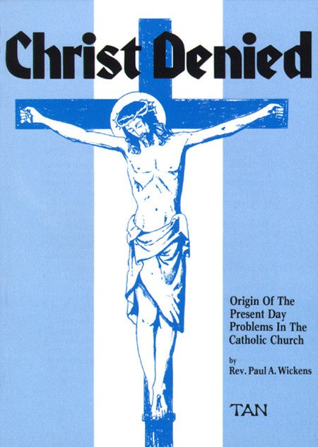 Christ Denied (Booklet)