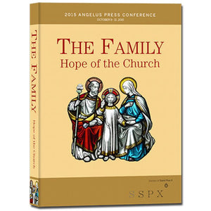 2015 CONFERENCE AUDIO: THE FAMILY - HOPE OF THE CHURCH